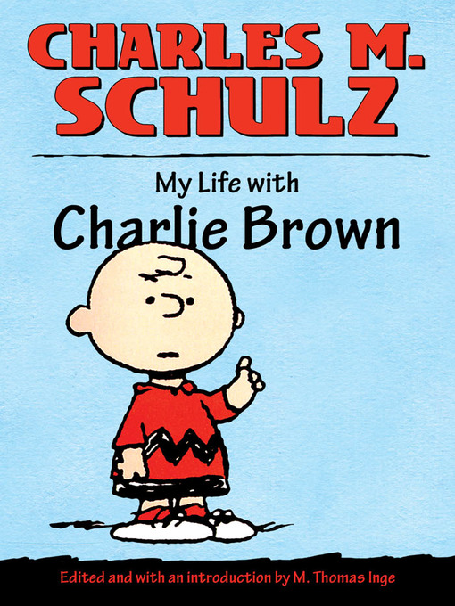 Title details for My Life with Charlie Brown by Charles M. Schulz - Wait list